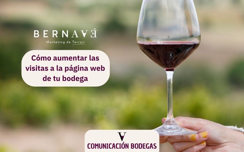 Cómo aumentar las visitas a la página web de tu bodega