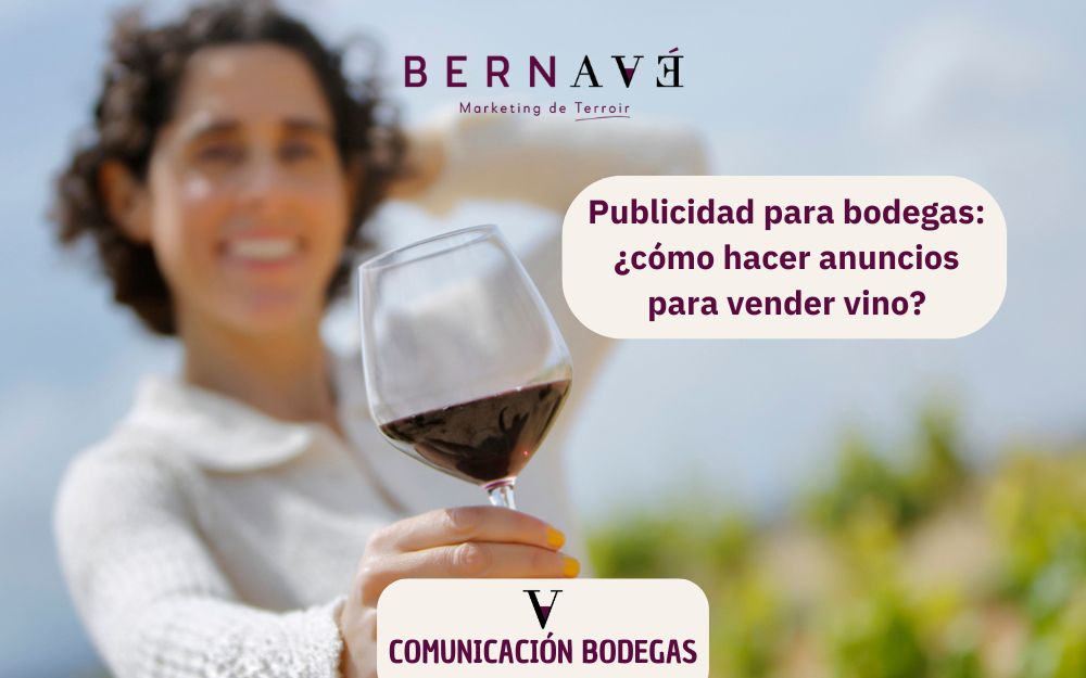 Publicidad para bodegas_ ¿cómo hacer anuncios para vender vino