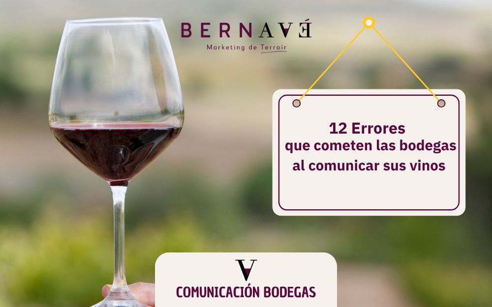 comunicación del vino - errores que están cometiendo las bodegas