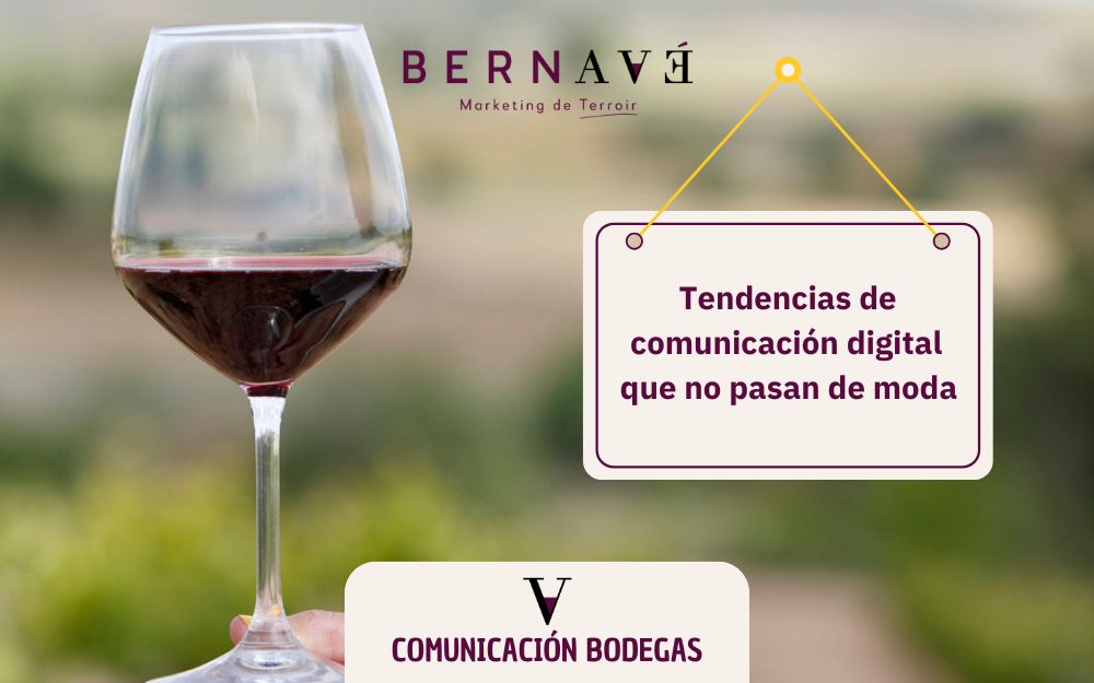Tendencias de comunicación digital para bodegas