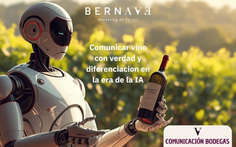 comunicar vino con verdad y diferenciación en la era de la IA